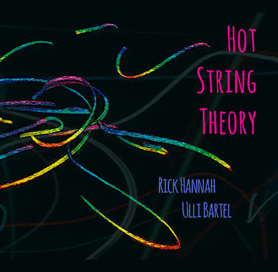Hot String Theory, Rick Hannah and Ulli Bartel play acoustic jazz; alongside popular standards, they interpret Brazilian choro as well as Rick's original compositions