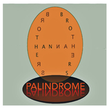 Palindrome, the Hannah Brothers play